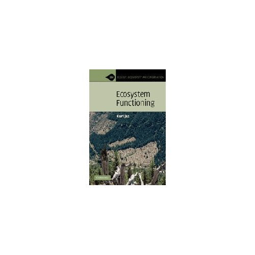 Ecosystem Functioning (Ecology, Biodiversity and Conservation)