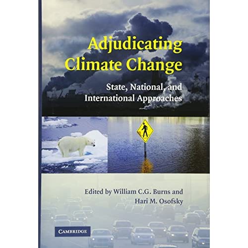 Adjudicating Climate Change: State, National, and International Approaches