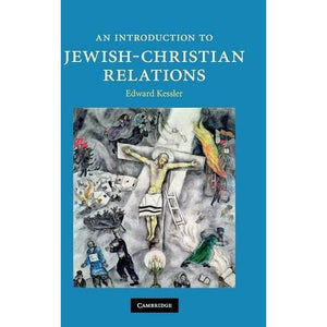 An Introduction to Jewish-Christian Relations (Introduction to Religion)