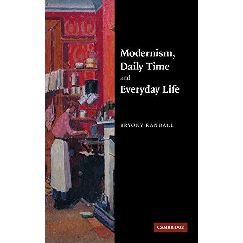 Modernism, Daily Time and Everyday Life