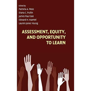 Assessment, Equity, and Opportunity to Learn (Learning in Doing: Social, Cognitive and Computational Perspectives)