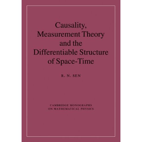 Causality, Measurement Theory and the Differentiable Structure of Space-Time (Cambridge Monographs on Mathematical Physics)