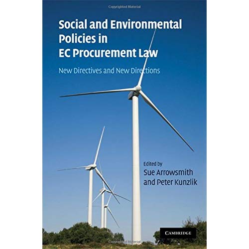 Social and Environmental Policies in EC Procurement Law: New Directives and New Directions