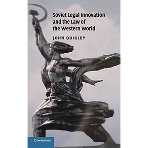 Soviet Legal Innovation and the Law of the Western World