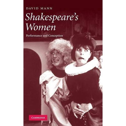 Shakespeare's Women: Performance and Conception