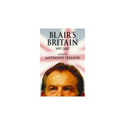 Blair's Britain, 1997–2007