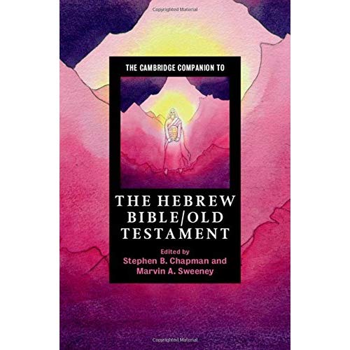 The Cambridge Companion to the Hebrew Bible/Old Testament (Cambridge Companions to Religion)