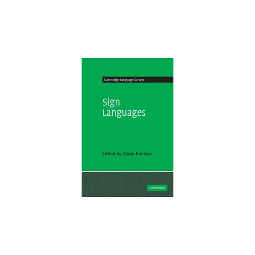 Sign Languages (Cambridge Language Surveys)