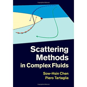 Scattering Methods in Complex Fluids