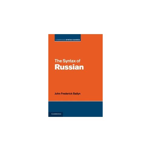 The Syntax of Russian (Cambridge Syntax Guides)