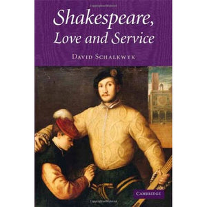 Shakespeare, Love and Service