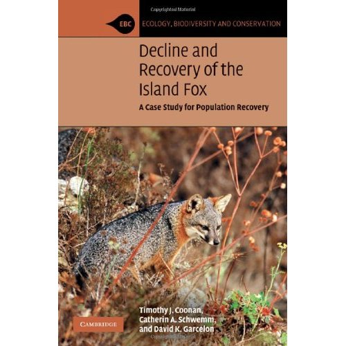 Decline and Recovery of the Island Fox: Biology and Conservation of an Insular Canid (Ecology, Biodiversity and Conservation)