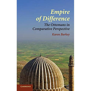 Empire of Difference: The Ottomans in Comparative Perspective