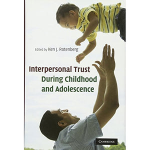 Interpersonal Trust during Childhood and Adolescence