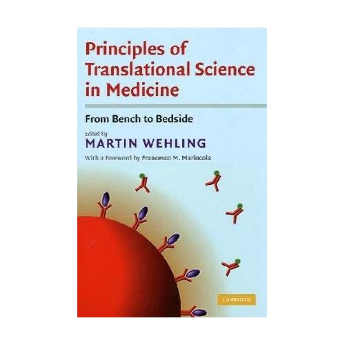 Principles of Translational Science in Medicine: From Bench to Bedside