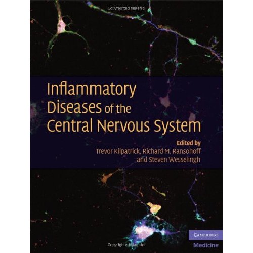 Inflammatory Diseases of the Central Nervous System (Cambridge Medicine (Hardcover))