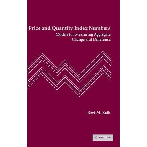 Price and Quantity Index Numbers: Models for Measuring Aggregate Change and Difference