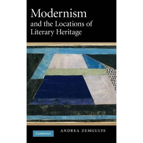Modernism and the Locations of Literary Heritage