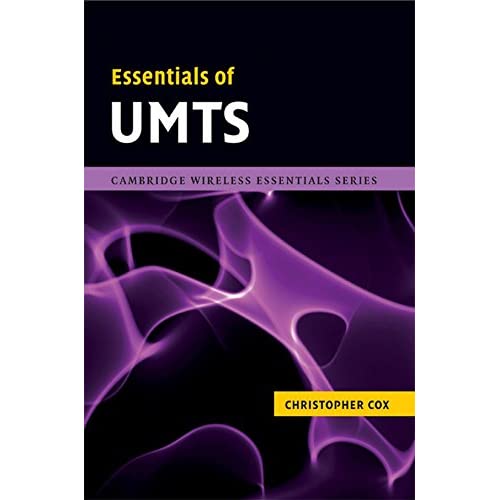 Essentials of UMTS (The Cambridge Wireless Essentials Series)