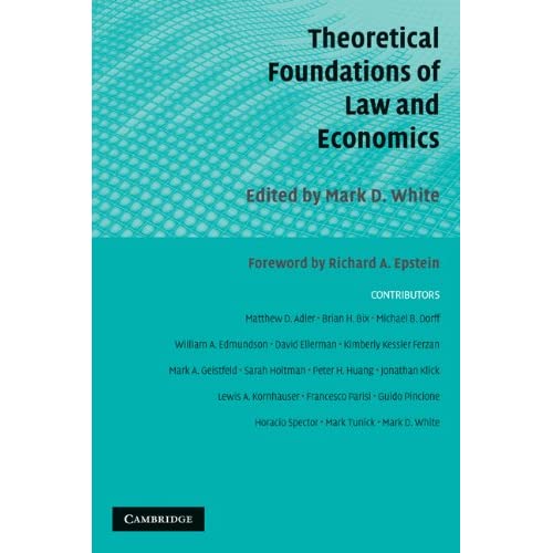 Theoretical Foundations of Law and Economics