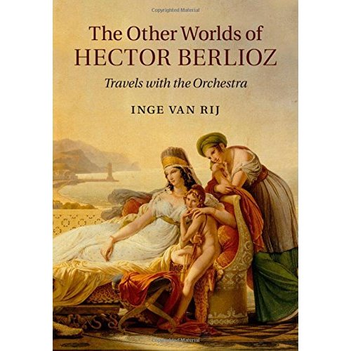 The Other Worlds of Hector Berlioz