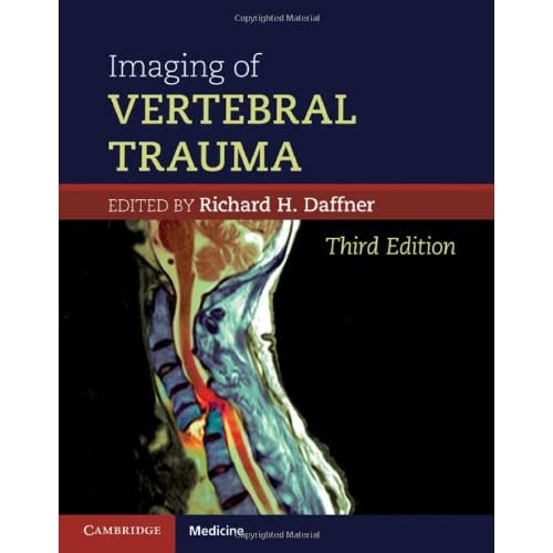 Imaging of Vertebral Trauma (Cambridge Medicine (Hardcover))