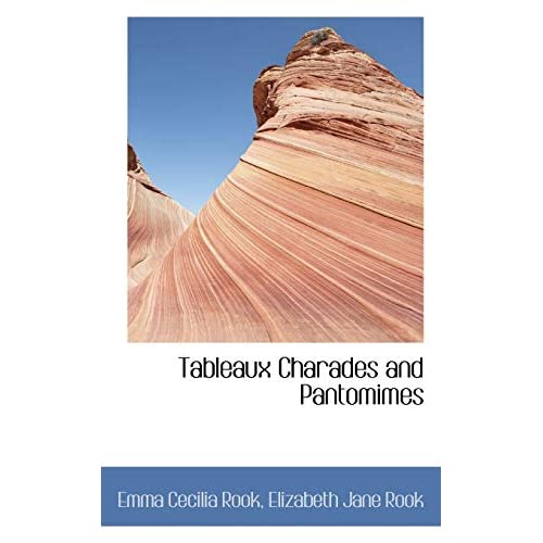 Tableaux Charades and Pantomimes