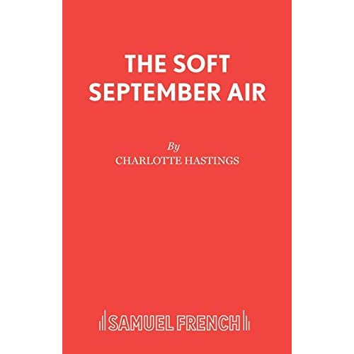 The Soft September Air (Acting Edition S.)