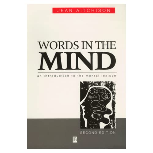 Words in the Mind: An Introduction to the Mental Lexicon