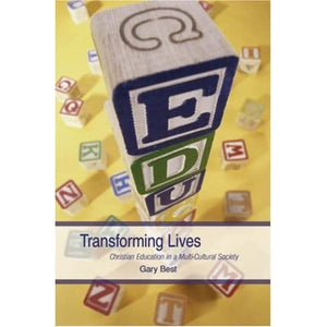 Transforming Lives: Christian Education in a Multi-cultural Society