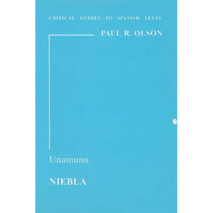 Unamuno: "Niebla": 40 (Critical Guides to Spanish Texts S.)