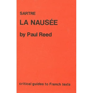 Sartre: "La Nausee": 64 (Critical Guides to French Texts S.)