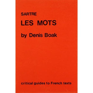 Sartre: "Les Mots": 66 (Critical Guides to French Texts S.)