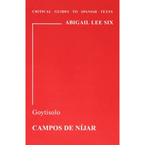 Goytisolo: "Campos de Nijar": No. 59 (Critical Guides to Spanish Texts S.)