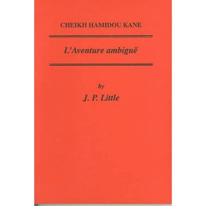 Cheikh Hamidou Kane: "L'adventure Ambigue": No. 127 (Critical Guides to French Texts S.)