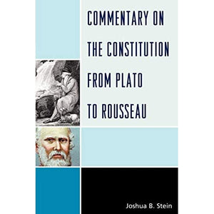 Commentary on the Constitution from Plato to Rousseau