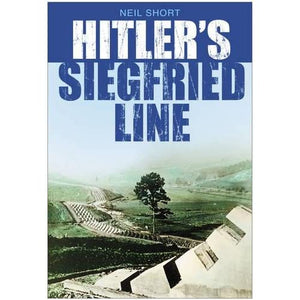 Hitler's Siegfried Line