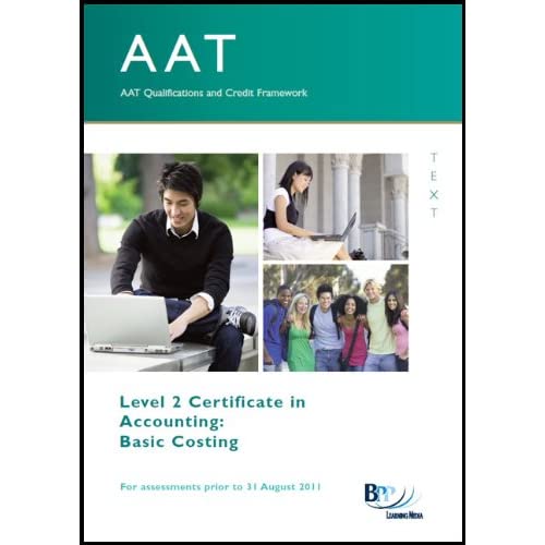 AAT - Basic Costing: Study Text