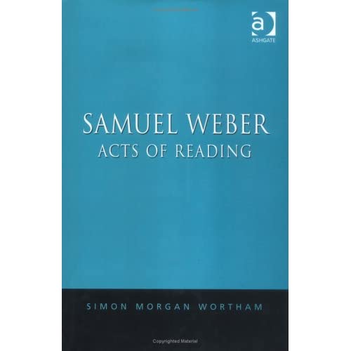Samuel Weber: Acts of Reading