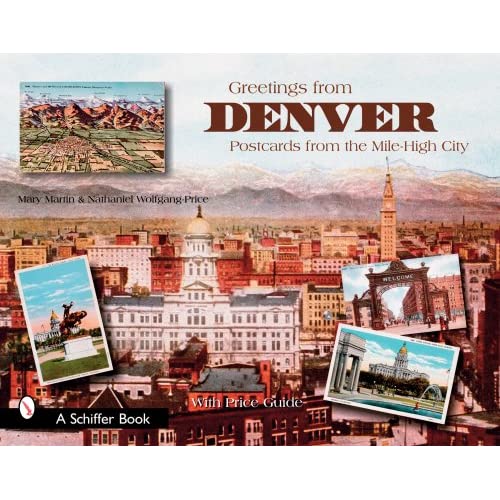 Greetings from Denver: Postcards from the Mile-high City