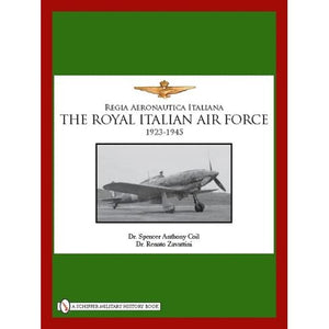 The Royal Italian Air Force 1923-1945