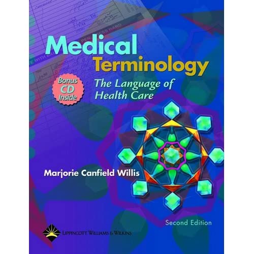 Medical Terminology: The Language of Health Care