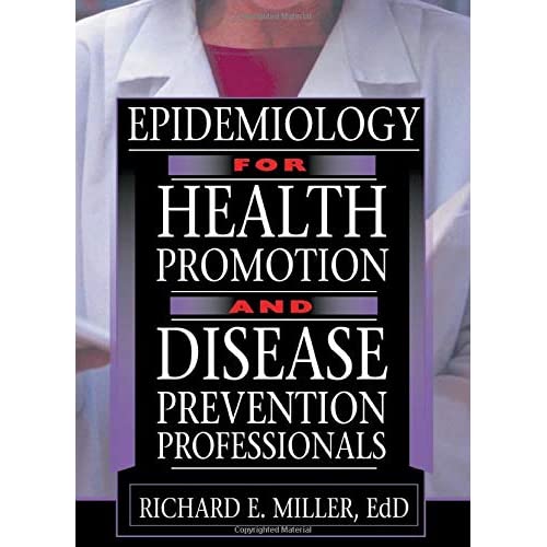 Epidemiology for Health Promotion and Disease Prevention Professionals