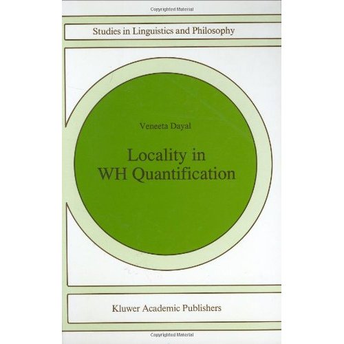 Locality in WH Quantification: Questions and Relative Clauses in Hindi (Studies in Linguistics and Philosophy)