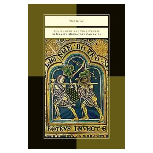 Punishment and Forgiveness in Israel's Migratory Campaign