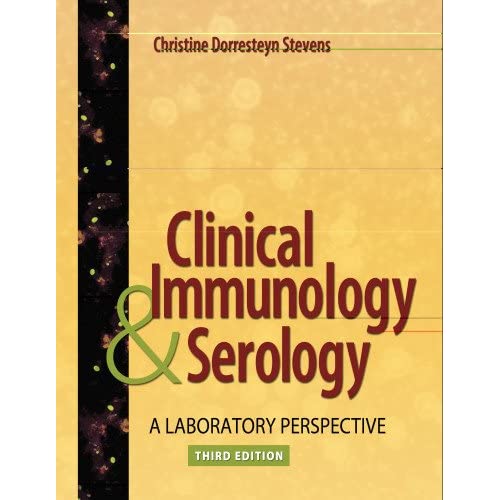 Clinical Immunology and Serology (Clinical Immunology and Serology (Stevens))