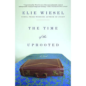 Time of the Uprooted: A Novel