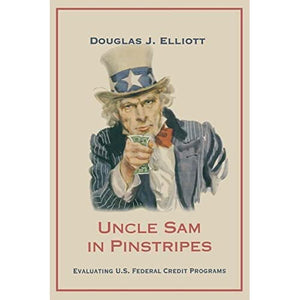 Uncle Sam in Pinstripes: Evaluating U.S. Federal Credit Programs