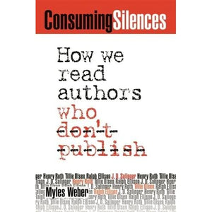 Consuming Silences: How We Read Authors Who Don't Publish