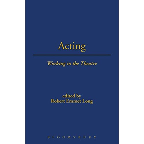 Acting: Working in the Theatre (Working in the Theatre Seminars)